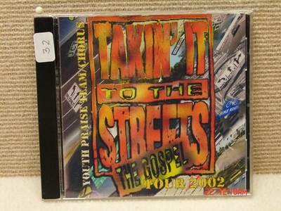 *CD Youth Praise Team/Chorus -Takin' it to the Streets/Gospel Tour 2002   B7-32