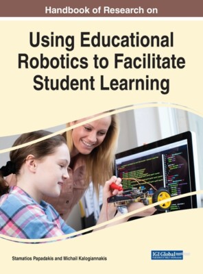Handbook Of Research On Using Educational Robotics To Facilitate Student Le...