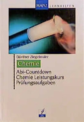 Abi-Countdown Chemie Leistungskurs Prüfungsaufgaben