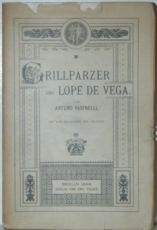 Grillparzer Et Lope De Vega. Farinelli, Arturo : - Photo 1/1