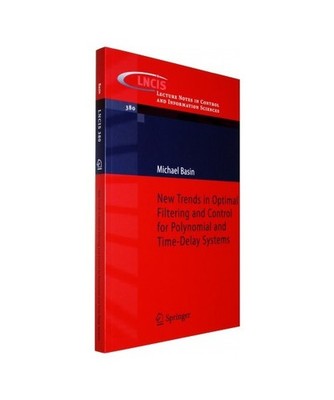 New Trends in Optimal Filtering and Control for Polynomial and Time-Delay System