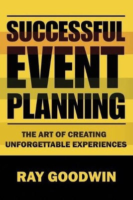 Ray Goodwin Successful Event Planning (Paperback)