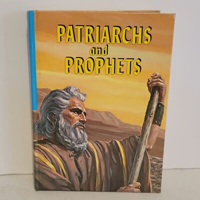 The Story of Patriarchs and Prophets - EG White