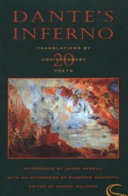 Dante's Inferno : Translations by Twenty Contrmporary Poets, Paperback by Mer...