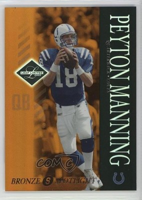 2003 Leaf Limited Bronze Spotlight /150 Peyton Manning #43 HOF 6m1