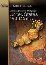 Collecting and Investing Strategies for United States Gold Coins - GOOD