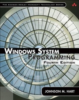 Windows System Programming Hardcover Johnson M. Hart