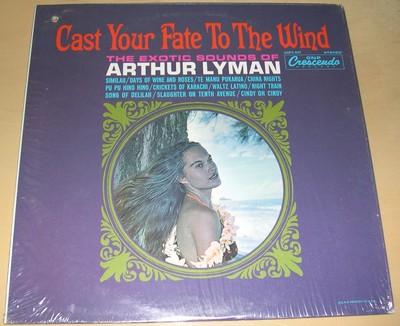 ARTHUR LYMAN - Cast Your Fate to the Wind (LP, 1965) Very Good+