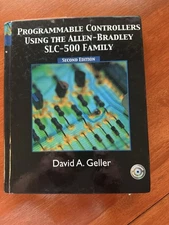 Programmable Controllers Using the Allen-Bradley Slc-500 Family
