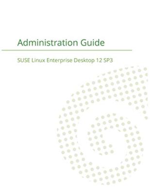 SUSE Linux Enterprise Server 12 - Administration Guide 9781680921373| eBay