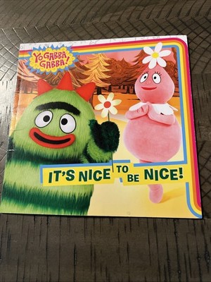 Yo Gabba Gabba! ''It's Nice To Be Nice!!'' Book
