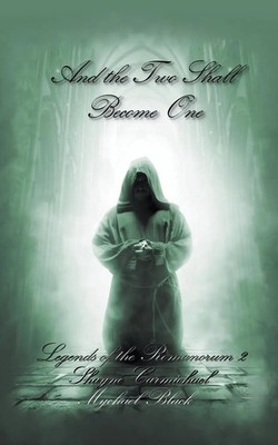 Mychael Black (u. a.) | And the Two Shall Become One | Taschenbuch | Englisch