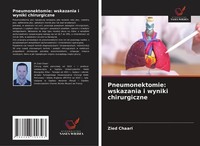 Pneumonektomie: Wskazania I Wyniki Chirurgiczne Zied Chaari