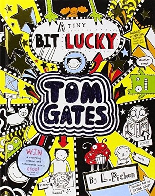 Tom Gates: A Tiny Bit Lucky, Pichon, Liz, Used; Good Book