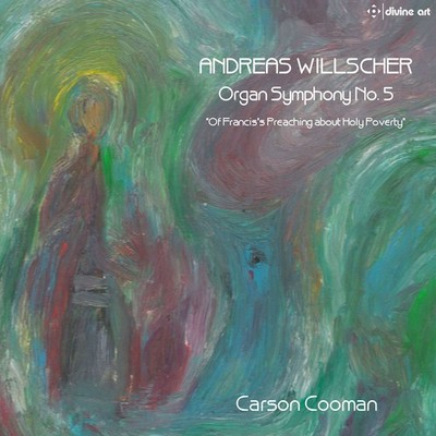 Willscher / Cooman - Andreas Willscher: Organ Symphony No 5 [New CD]