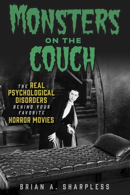 Monsters on the Couch: The Real Psychological Disorders Behind Your Favorite...