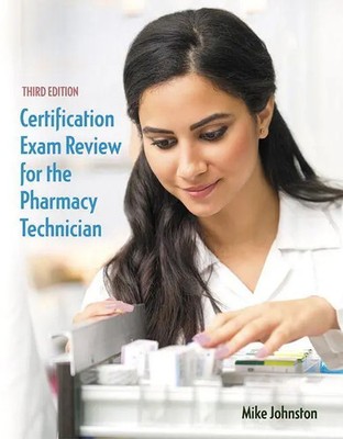 Certification Exam Review for the Pharmacy Technician | Mike Johnston | Buch