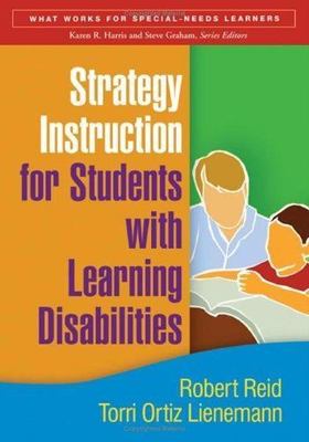 Strategy Instruction for Students with Learning Disabilities, First Edition...