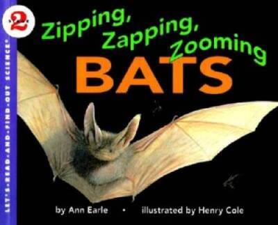 Zipping, Zapping, Zooming Bats (Let's-Read-and-Find-Out Science 2) - VERY GOOD