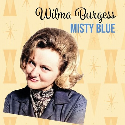 Wilma Burgess - Misty Blue [Used Very Good CD] Alliance MOD