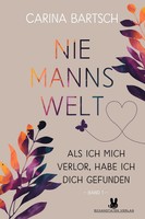 Niemannswelt - Als Ich Mich Verlor, Habe Ich Dich Gefunden | Carina Bartsch
