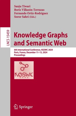 Knowledge Graphs and Semantic Web Sanju Tiwari (u. a.) Taschenbuch xiii Englisch