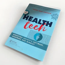 Health Tech : Rebooting Society's Software, Hardware and Mindset (2022)