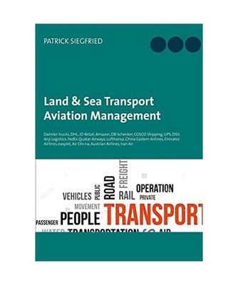 Land & Sea Transport Aviation Management: Daimler trucks, DHL, JD Retail, Amazon