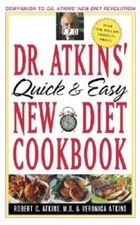 Dr. Atkins' Quick and Easy New Diet Cookbook - Paperback - GOOD
