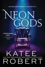 Neon Gods: A Scorchingly Hot Modern Retelling of Hades and Persephon - VERY GOOD