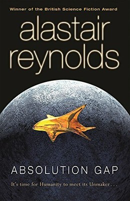 Absolution Gap (Revelation Space Sequence). Reynolds 9780575083165 New*#