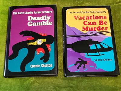 Charlie Parker Mystery 1 &2-Deadly Gamble/Vacation can be Murder-CONNIE SHELTON