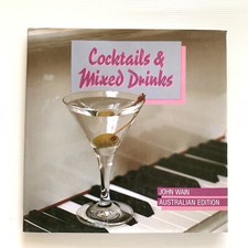 Cocktails And Mixed Drinks John Wain Australian Edition Hardcover 1992