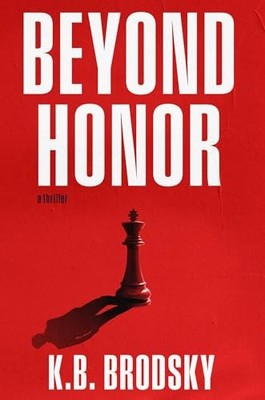 Beyond Honor A Novel - GOOD