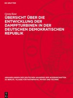Georg Kuse | ÜBersicht üBer Die Entwicklung der Dampfturbinen In Der...