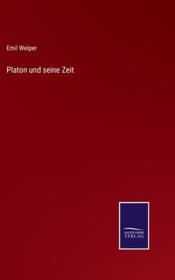 Welper - Platon und seine Zeit - Neues Hardcover- oder Gehäusebuch - J555z