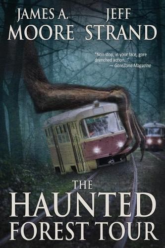 Jeff Strand James A Moore The Haunted Forest Tour (Paperback) (UK IMPORT)