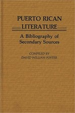 Puerto Rican Literature: A Bibliography of Secondary Sources (Hardback or Cased