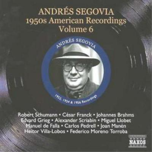 Andrés Segovia 1950s American Recordings - Vol. 6 (CD) Album