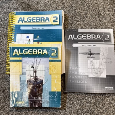 Abeka Algebra 2 First Edition Student Textbook And Answer Key Set D