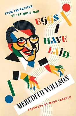 Eggs I Have Laid | Meredith Willson | Englisch | Taschenbuch | 2025