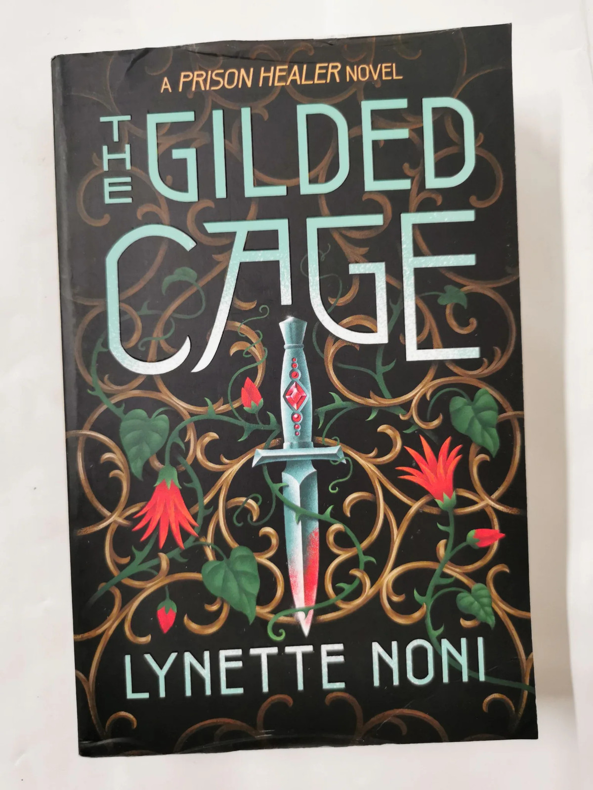 The Gilded Cage: the thrilling, unputdownable conclusion to The Prison Healer