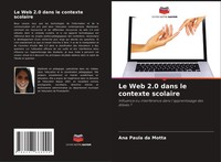 Le Web 2.0 Dans Le Contexte Scolaire Ana Paula Da Motta Taschenbuch FranzöSisch