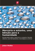 Joban Modha | MercúRio E Estanho, Uma BêNçãO Para A Humanidade | Taschenbuch