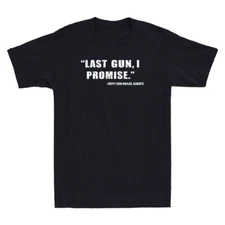 Last Gun I Promise Funny Gun Lover Pro 2nd Amendment Rights Retro Men's T-Shirt