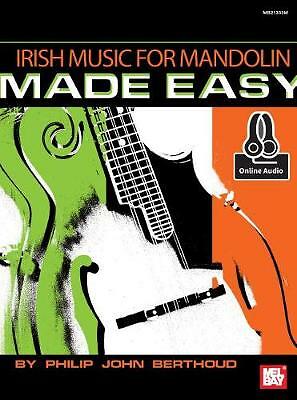 Irish Music for Mandolin Made Easy Book: With Online Audio by Philip John...
