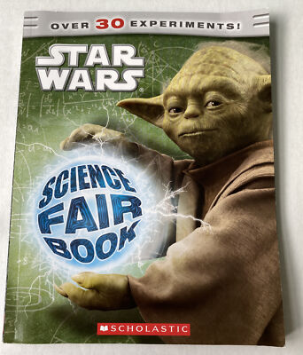 Scholastic STAR WARS: SCIENCE FAIR BOOK (Paperback) ~ Over 30 Experiments
