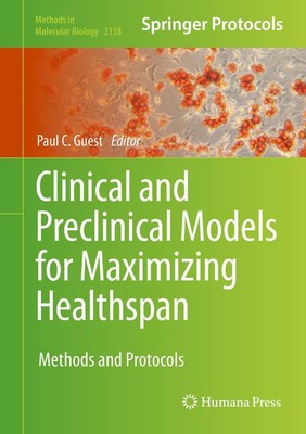 Clinical and Preclinical Models for Maximizing Healthspan | Paul C. Guest | Buch
