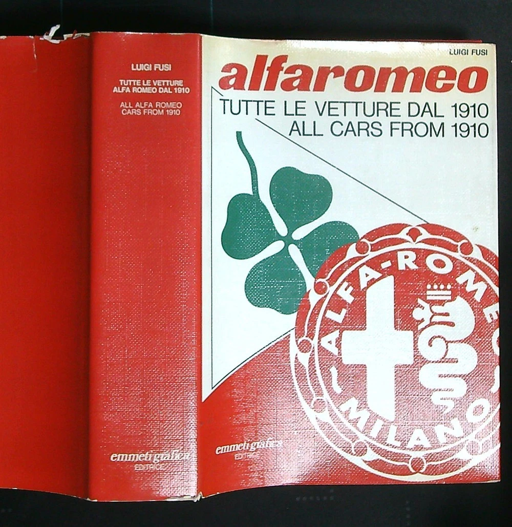 Libri e riviste luigi fusi alfa romeo tutte le vetture dal 1910