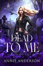 Dead to Me: Arcane Souls World by Annie Anderson (English) Paperback Book